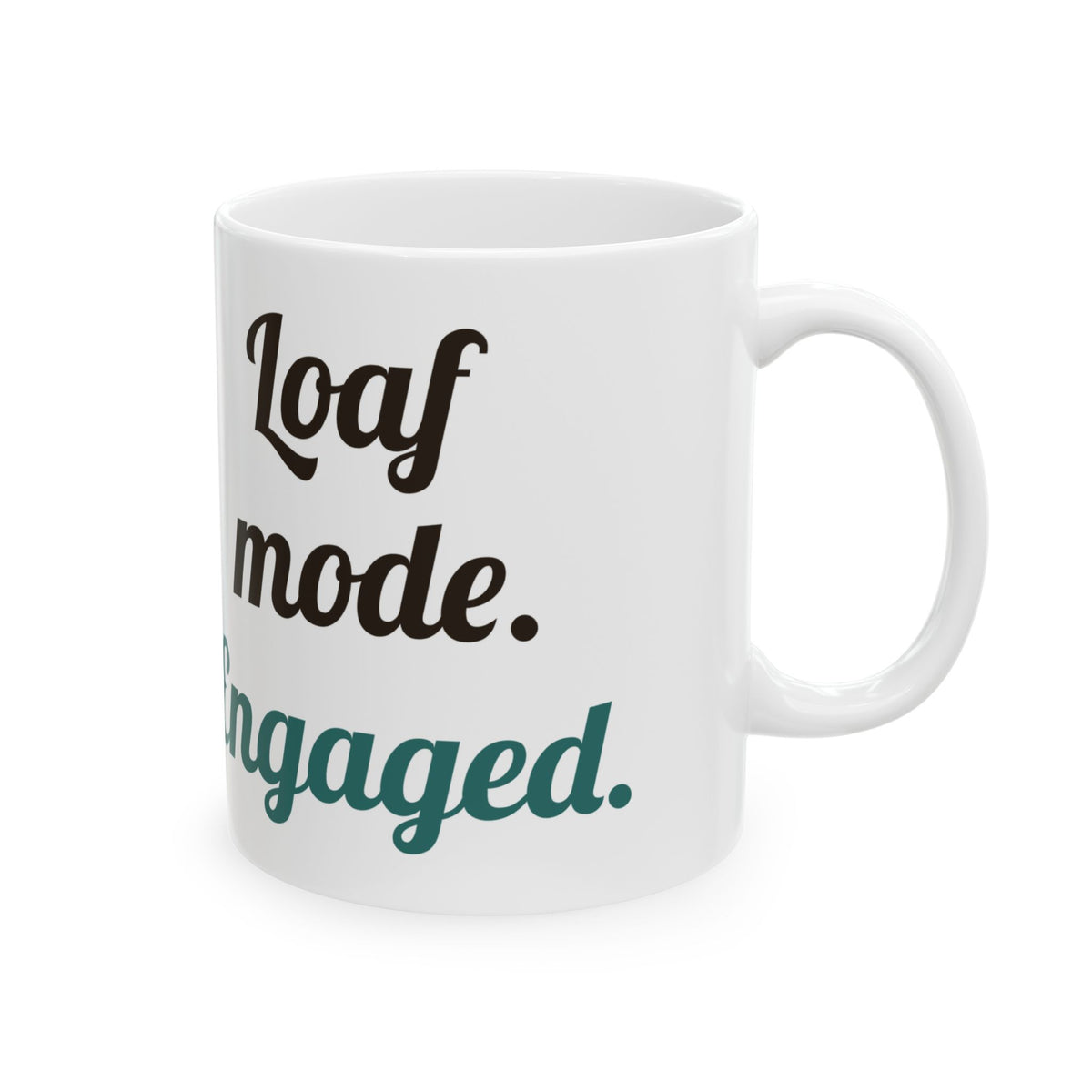 Loaf mode. Engaged | Siamese Cat Mug