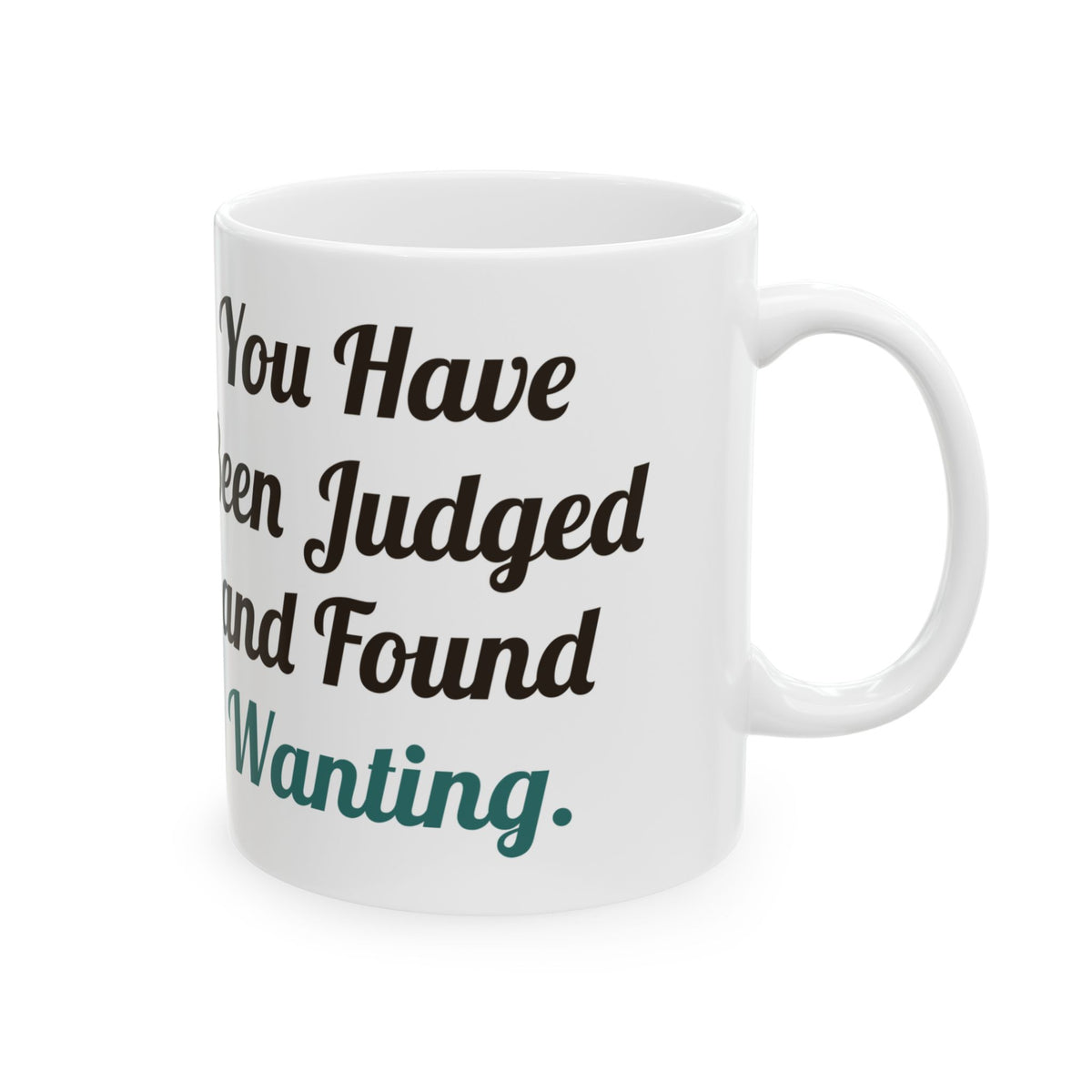 You Have Been Judged and Found Wanting | Siamese Cat Mug