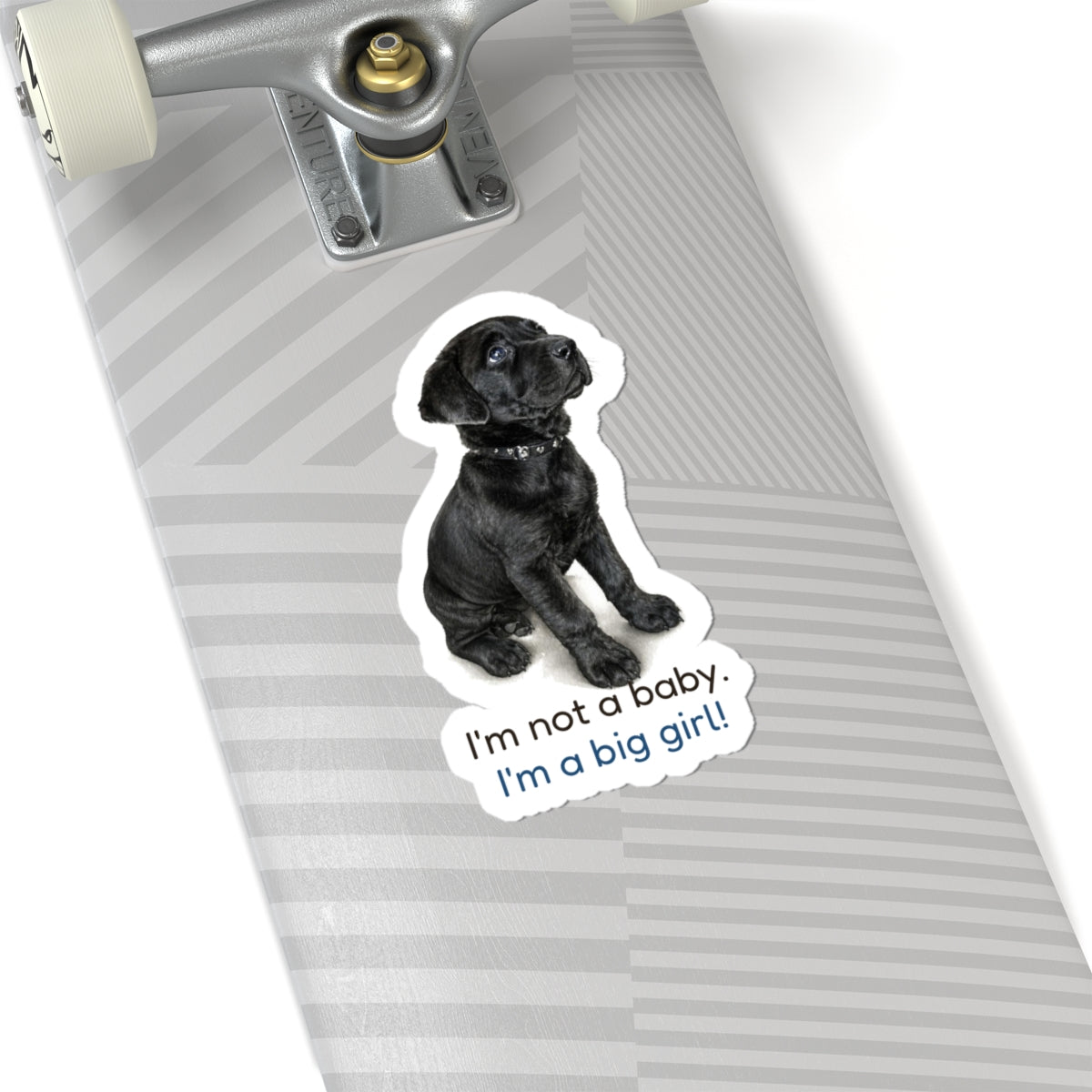 I'm not a baby. I'm a big girl! | Mastador Sticker