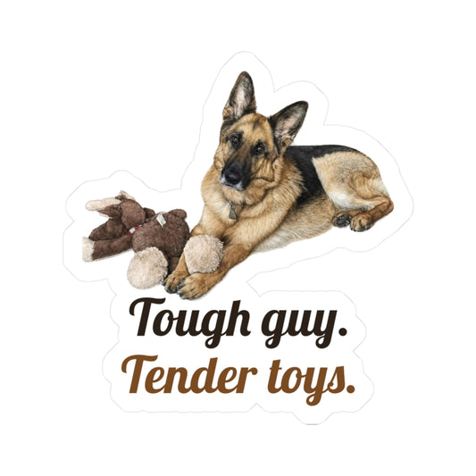 Tough guy. Tender toys | German Shepherd Sticker