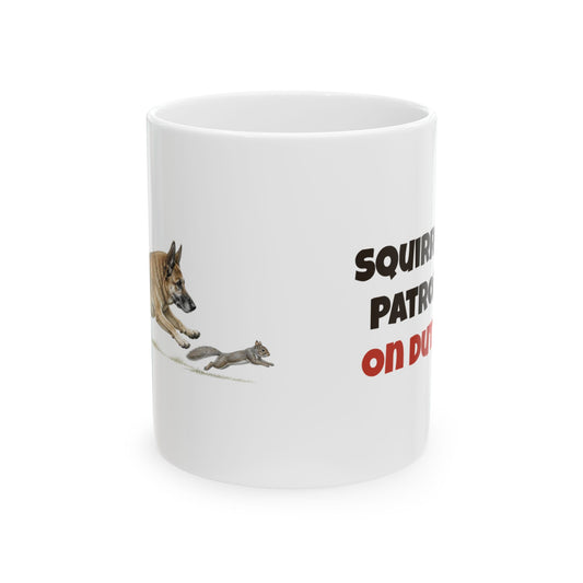 Squirrel Patrol. On duty | German Shepherd Mug