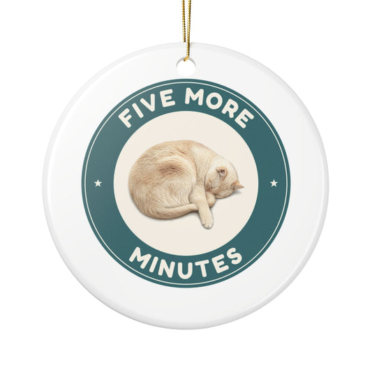Five More Minutes | Fun Siamese Cat Lover Ceramic Christmas Ornament
