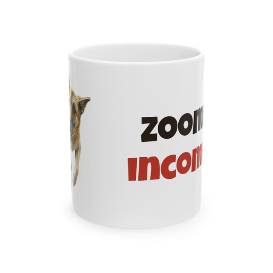 Zoomies incoming | German Shepherd Mug