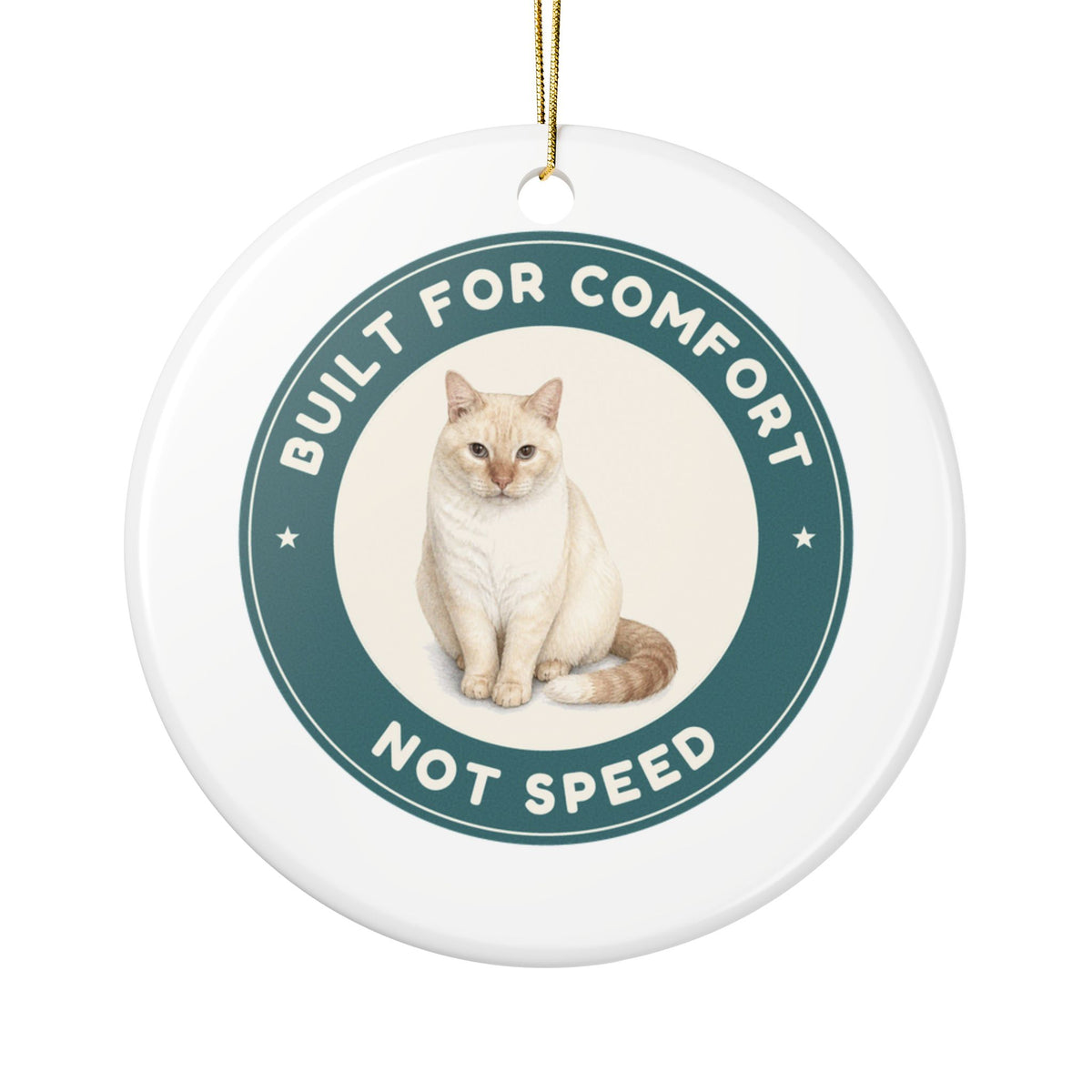 Built for Comfort, Not Speed | Fun Siamese Cat Lover Ceramic Christmas Ornament