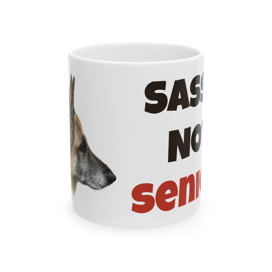 Sassy. Not senior | German Shepherd Mug
