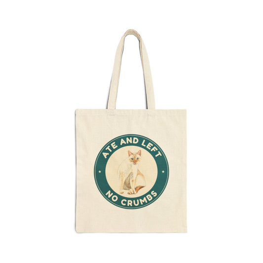 Ate and Left No Crumbs. canvas tote bag