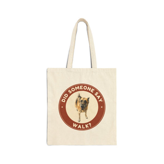 Did someone say walk? canvas tote bag